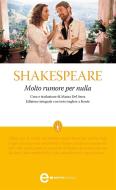 Ebook Molto rumore per nulla di William Shakespeare edito da Newton Compton Editori