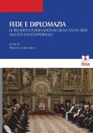 Ebook Fede e Diplomazia (PDF) di Massimo De Leonardis edito da EDUCatt