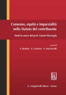 Ebook Consenso, equità e imparzialità nello Statuto del contribuente di AA.VV. edito da Giappichelli Editore