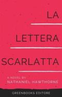 Ebook La lettera scarlatta di Nathaniel Hawthorne edito da Greenbooks Editore