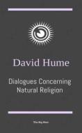 Ebook Dialogues Concerning Natural Religion di David Hume edito da Interactive Media
