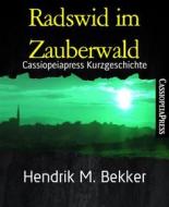 Ebook Radswid im Zauberwald di Hendrik M. Bekker edito da BookRix