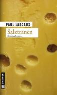 Ebook Salztränen di Paul Lascaux edito da Gmeiner-Verlag