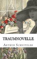 Ebook Traumnovelle di Arthur Schnitzler edito da Arthur Schnitzler