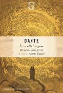 Ebook Inno alla Vergine di Dante Alighieri edito da Garzanti Classici