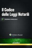 Ebook Il Codice delle Leggi Notarili di Federico Magliulo edito da Ipsoa