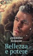 Ebook Bellezza e potere (eLit) di Jennifer Greene edito da HarperCollins