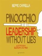 Ebook Pinocchio. Leadership without Lies di Beppe Carrella edito da goWare