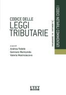 Ebook Codice delle leggi tributarie di Andrea Fedele, Gennaro Mariconda, Valeria Mastroiacovo edito da Utet Giuridica