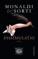 Ebook Dissimulatio di Rita Monaldi, Francesco Sorti edito da Baldini+Castoldi