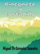 Ebook Rinconete y Cortadillo di Miguel De Cervantes Saavedra edito da cometa
