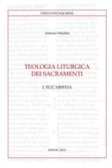 Ebook Teologia liturgica dei sacramenti I di Antonio Miralles edito da EDUSC