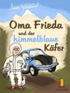 Ebook Oma Frieda und der himmelblaue Käfer di Franz Glückskind edito da Books on Demand