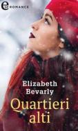 Ebook Quartieri alti (eLit) di Elizabeth Bevarly edito da HarperCollins