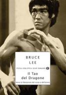 Ebook Il Tao del dragone di Lee Bruce edito da Mondadori