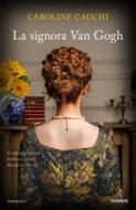 Ebook La signora Van Gogh di Cauchi Caroline edito da Piemme