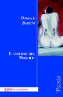 Ebook IL violino del diavolo di Daniele Babbini edito da Edizioni Clandestine