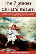 Ebook The 7 Stages Of Christ&apos;s Return di Dr. Johnny Woodard ~ DD edito da RWG Publishing
