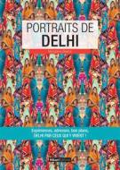 Ebook Portraits de Delhi di Morgane Belloir edito da Hikari Editions