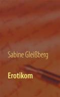 Ebook Erotikom di Sabine Gleißberg edito da Books on Demand