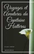 Ebook Voyages et Aventures du Capitaine Hatteras di Jules Verne, Jules VERNE edito da Gérald Gallas