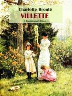 Ebook Villette di Charlotte Bronte? edito da E-BOOKARAMA