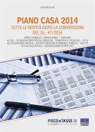 Ebook Piano casa 2014 di Antonella Donati edito da Fisco e Tasse