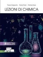 Ebook Lezioni di Chimica di Paolo Dapporto, Paola Paoli, Patrizia Rossi edito da Società Editrice Esculapio