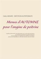 Ebook Menus d&apos;automne pour l&apos;angine de poitrine di Cedric Menard edito da Books on Demand
