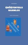 Ebook Größtenteils harmlos di Peter Brandes edito da Books on Demand