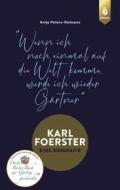 Ebook Karl Foerster - Eine Biografie di Antje Peters-Reimann edito da Verlag Eugen Ulmer