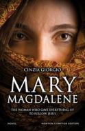 Ebook Mary Magdalene di Cinzia Giorgio edito da Newton Compton Editori