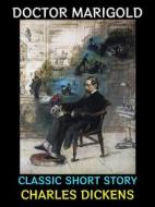 Ebook Doctor Marigold di Charles Dickens edito da Diamond Book Publishing
