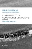 Ebook Il Movimento di Comunione e Liberazione (1954-1986) di Giussani Luigi edito da BUR