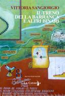 Ebook Il treno della Barranca e altri binari di Vittoria Sangiorgio edito da La Caravella