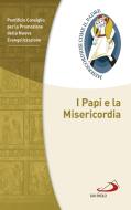 Ebook I Papi e la Misericordia di Pontificio Consiglio per la Promozione della Nuova Evangeliz edito da San Paolo Edizioni