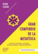 Ebook Gran Compendio de la Metafísica di Rubén Cedeño edito da Editorial Señora Porteña