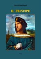 Ebook Il Principe di Niccolò Machiavelli edito da Tiemme Edizioni Digitali