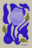 Ebook Luce nascosta di Vanessa R. Sasson edito da Ubiliber