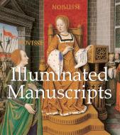 Ebook Illuminated Manuscripts di Tamara Woronowa, Andrej Sterligow edito da Parkstone International
