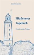 Ebook Hiddenseer Tagebuch di Torsten Krone edito da Books on Demand