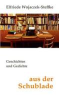 Ebook Aus der Schublade di Elfriede Wojaczek-Steffke edito da Books on Demand