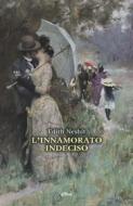 Ebook L' L'innamorato indeciso di Edith Nesbit edito da Elliot