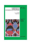 Ebook Competitività territoriale: determinanti e politiche di AA. VV. edito da Franco Angeli Edizioni