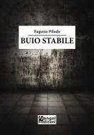 Ebook Buio Stabile di Eugenio Piludu edito da Sangel Edizioni