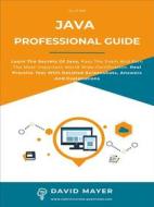 Ebook Java Professional Guide di David Mayer edito da David Mayer