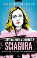Ebook ...Continuavano a chiamarla sciagura di Andrea Scanzi edito da Paper First