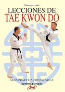 Ebook Lecciones de Tae Kwon Do di Giuseppe Losito edito da De Vecchi Ediciones
