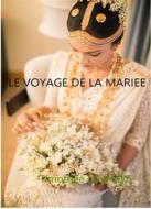 Ebook Le Voyage de La Mariée di Timothée Luwewe edito da Timothée Luwewe