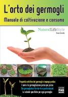 Ebook L’orto dei germogli. Manuale di coltivazione e consumo di Grazia Cacciola edito da Edizioni FAG